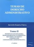 TEMAS DE DERECHO ADMINISTRATIVO, TOMO II (2 ED.) di GARCIA URETA, AGUSTIN 