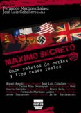 MAXIMO SECRETO de MARTINEZ LAINEZ, FERNANDOCABALLERO, JOSE LUIS