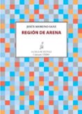 REGION DE ARENA de MORENO SANZ, JESUS 