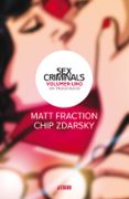 SEX CRIMINALS 1: UN TRUCO SUCIO de FRACTION, MATT # ZDARSKY, CHIP 