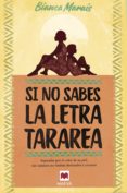 SI NO SABES LA LETRA, TARAREA de MARAIS , BIANCA 