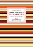 SONETOS DE LA PATRIA OSCURA (1985-2017) de JUARISTI, JON 