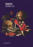 VANITAS di LEE, VERNON 