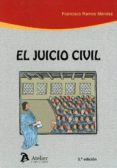 EL JUICIO CIVIL de RAMOS MENDEZ, FRANCISCO 