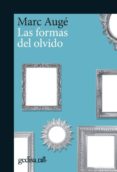 LAS FORMAS DEL OLVIDO de AUGE, MARC 