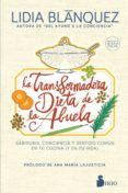 La Transformadora Dieta De La Abuela (ebook)