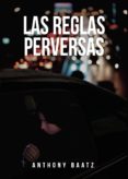 Las Reglas Perversas (ebook)