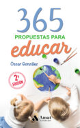 365 PROPUESTAS PARA EDUCAR (2 ED.) di GONZALEZ VAZQUEZ, OSCAR 