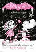 ISADORA MOON Y EL HECHIZO MAGICO (EDICION ESPECIAL 1) de MUNCASTER, HARRIET 