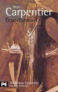 ECUE-YAMBA-O de CARPENTIER, ALEJO 