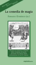 LA COMEDIA MAGICA de DOMENECH, FERNANDO 