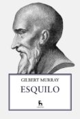ESQUILO di GILBERT MURRAY 