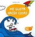 GUS: ME GUSTA HACER COSAS de LA SERNA, SEBASTIAN DE 