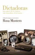 DICTADORAS: LAS MUJERES DE LOS HOMBRES MAS DESPIADADOS DE LA HIST ORIA de MONTERO, ROSA 