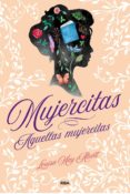 MUJERCITAS / AQUELLAS MUJERCITAS di ALCOTT, LOUISA MAY 