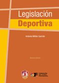 LEGISLACIN DEPORTIVA de MILLAN GARRIDO, ANTONIO 