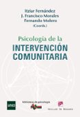 PSICOLOGIA DE LA INTERVENCION COMUNITARIA de MORALES, J. FRANCISCO 