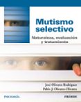 MUTISMO SELECTIVO de OLIVARES RODRIGUEZ, JOSE 