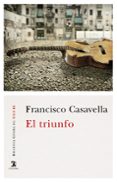EL TRIUNFO de CASAVELLA, FRANCISCO 