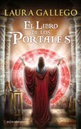 EL LIBRO DE LOS PORTALES de GALLEGO, LAURA 