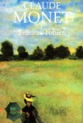 (PE) CLAUDE MONET di TOBIEN, FELICITAS 