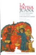 LA PAPISA JUANA : UN ESTUDIO SOBRE LA EDAD MEDIA de ROIDIS, EMMANUIL 