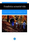 ESTADISTICA ACTUARIAL VIDA di VV.AA. 