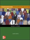 EXPLORACIONES DE LA PSICOLOGIA SOCIAL (4 ED.) de MYERS, DAVID G. 