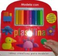 MODELA CON PLASTILINA di VV.AA. 