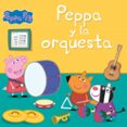 PEPPA Y LA ORQUESTA (UN CUENTO DE PEPPA PIG) di HASBRO 