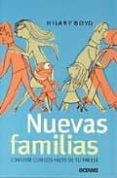 NUEVAS FAMILIAS: CONVIVIR CON LOS HIJOS DE TU PAREJA di BOYD, HILARY 
