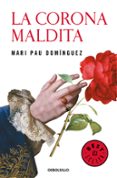 LA CORONA MALDITA di DOMINGUEZ, MARI PAU 