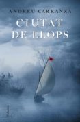 Ciutat De Llops - Columna Edicions S.a.