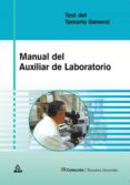 MANUAL DEL AUXILIAR DE LABORATORIO: TEST DEL TEMARIO di VV.AA. 