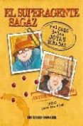 EL SUPERAGENTE SAGAZ Y EL CASO DE LAS JOYAS ROBADAS de FOWLER, RICHARD 
