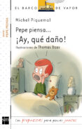 PEPE PIENSA AY, QUE DAO! de PIQUEMAL, MICHEL 