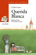QUERIDA BLANCA de CANO, CARLES 