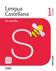 LENGUA EN MARCHA 1 EDUCACION PRIMARIA SABER HACER CONTIGO ED. 20 18 di VV.AA. 