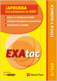EXATAC. 4 ESO. FISICA Y QUIMICA di VV.AA. 