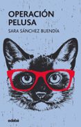 OPERACIN PELUSA de SANCHEZ BUENDIA, SARA 