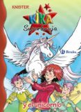 KIKA SUPERBRUJA Y EL UNICORNIO de KNISTER 