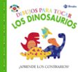 DIBUJOS PARA TOCAR. LOS DINOSAURIOS di VV.AA. 