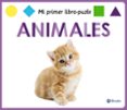 MI PRIMER LIBRO-PUZLE. ANIMALES di VV.AA. 