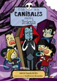 EL CLUB DE LOS CANIBALES MUERDE A DRACULA de GARCIA DE ORO, GABRIEL 