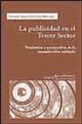 LA PUBLICIDAD EN EL TERCER SECTOR de BENET, VICENTE  NOS ALDAS, ELOISA 