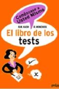 EL LIBRO DE LOS TESTS (VOL. I): CONOZCASE A USTED MISMO di NASH, BRUCE M.  MONCHICK, RANDOLPH B. 