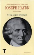 APUNTES BIOGRAFICOS SOBRE JOSEPH HAYDN (ED. BILINGE) di GRIESINGER, GEORG AUGUST 