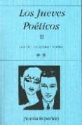 LOS JUEVES POETICOS II (RECITALES DE JOVENES POETAS) di VV.AA. 