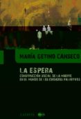 LA ESPERA di GETINO CANSECO, MARIA 