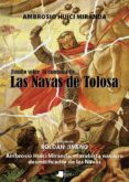 ESTUDIO SOBRE LA CAMPAA DE LAS NAVAS DE TOLOSA di HUICI MIRANDA, AMBROSIO 